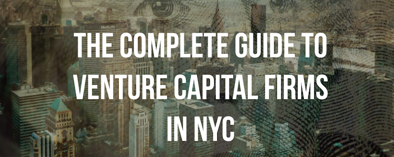 the complete guide to vc firms in nyc.001