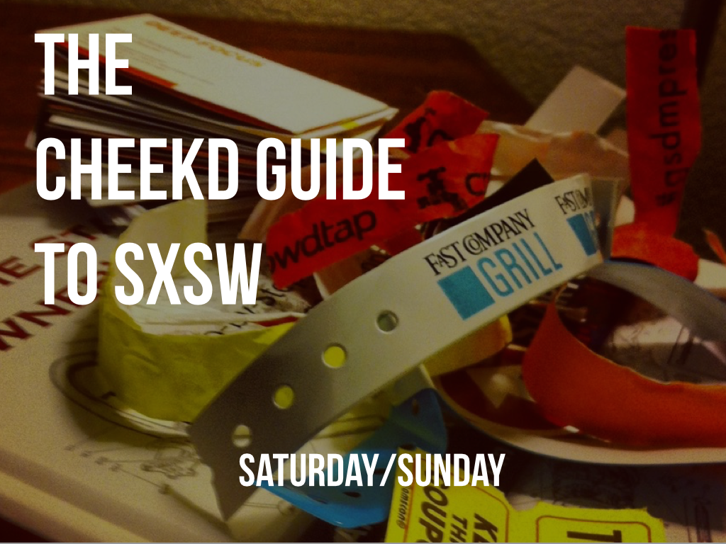 Cheekd Guide to SXSW.004