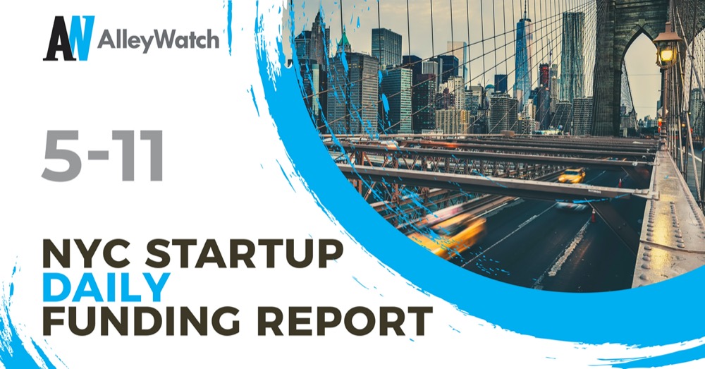 The AlleyWatch Startup Daily Funding Report: 5/11/2022