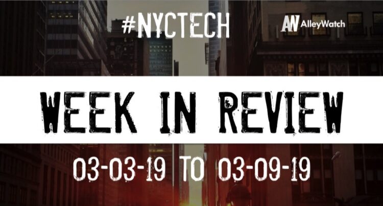 #NYCtech Week in Review: 3/3/19-3/9/19