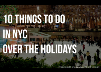 10 Things to Do in NYC Over the Holidays