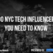 100 NYC Tech Influencers You Need to Know