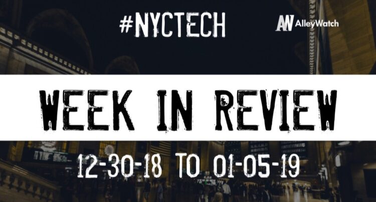 #NYCtech Week in Review: 12/30/18-1/5/19