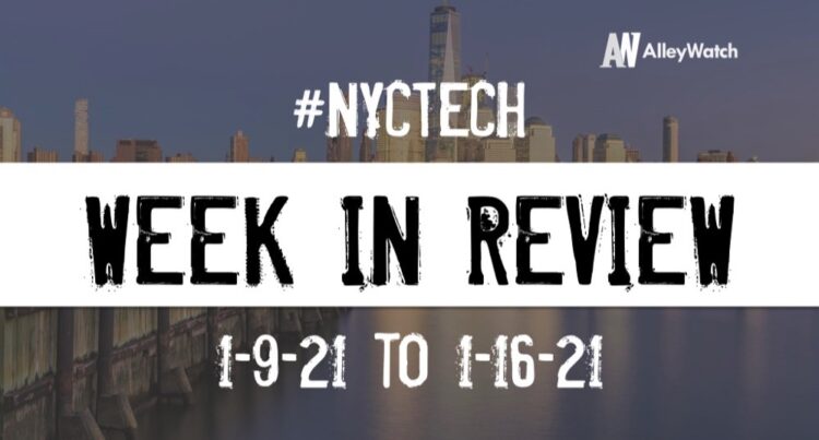 #NYCtech Week in Review: 1/10/21 – 1/16/21
