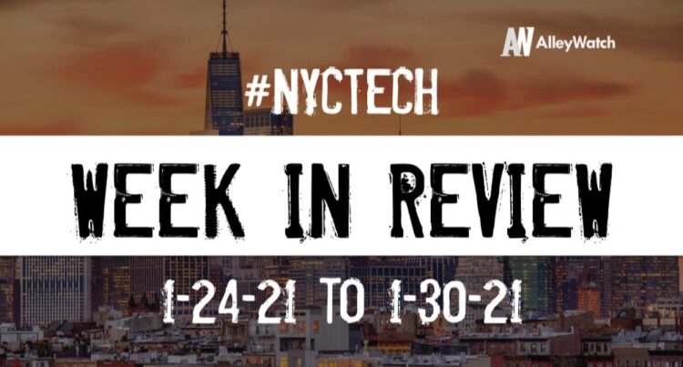 #NYCtech Week in Review: 1/24/21 – 1/30/21