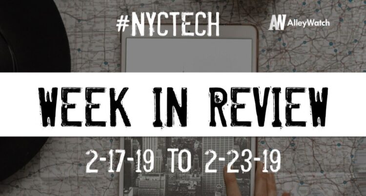#NYCtech Week in Review: 2/17/19-2/23/19