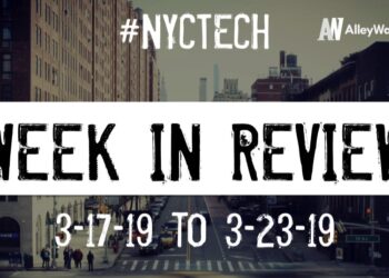 #NYCtech Week in Review: 3/17/19-3/23/19