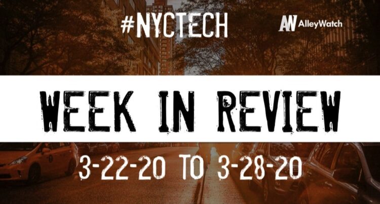 #NYCtech Week in Review: 3/22/20-3/28/20