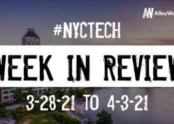 #NYCtech Week in Review: 3/28/21 – 4/3/21