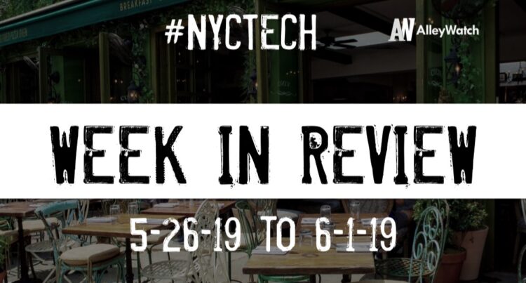 #NYCtech Week in Review: 5/26/19-6/1/19