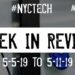 #NYCtech Week in Review: 5/5/19-5/11/19