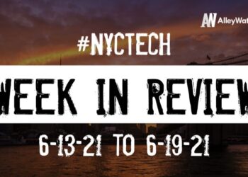 #NYCtech Week in Review: 6/13/21 – 6/19/21