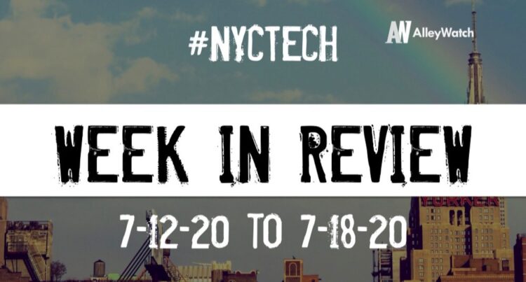 #NYCtech Week in Review: 7/12/20-7/18/20