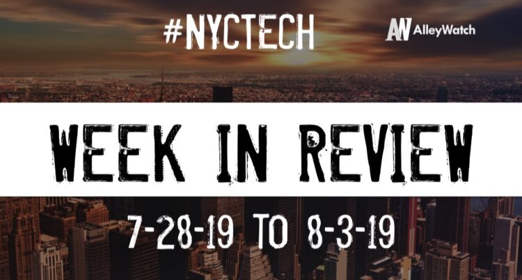 #NYCtech Week in Review: 7/28/19-8/3/19