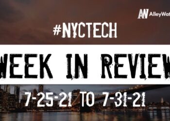 #NYCtech Week in Review: 7/25/21 – 7/31/21