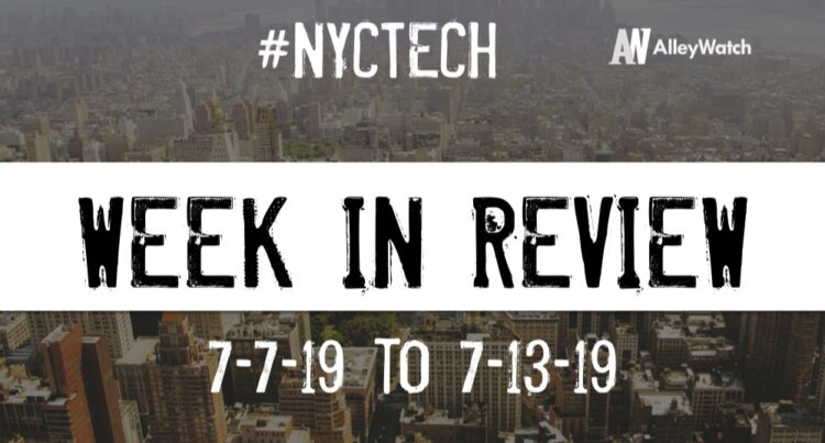 #NYCtech Week in Review: 7/7/19-7/13/19