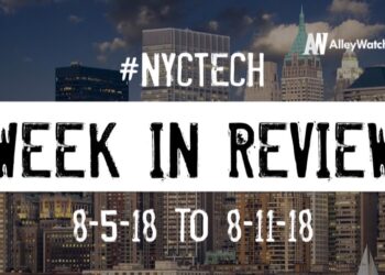 #NYCtech Week in Review: 8/5/18-8/11/18