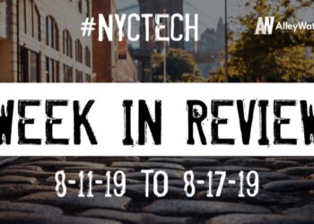 #NYCtech Week in Review: 8/11/19-8/17/19