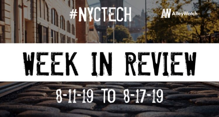 #NYCtech Week in Review: 8/11/19-8/17/19