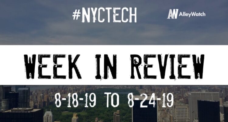 #NYCtech Week in Review: 8/18/19-8/24/19