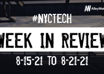 #NYCtech Week in Review: 8/15/21 – 8/21/21
