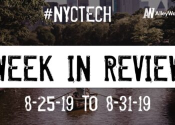 #NYCtech Week in Review: 8/25/19-8/31/19