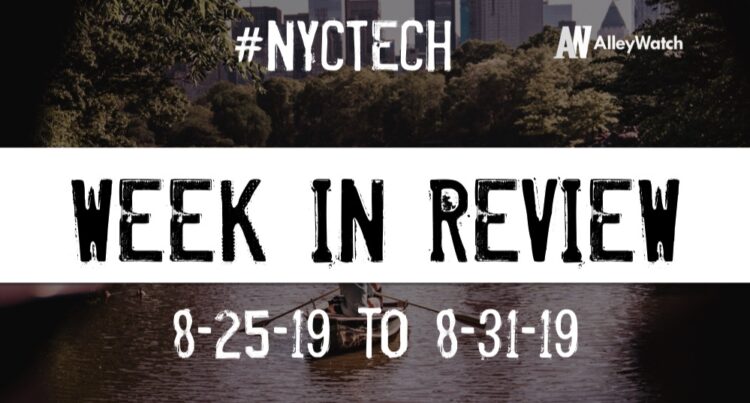 #NYCtech Week in Review: 8/25/19-8/31/19