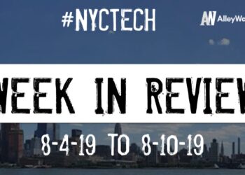 #NYCtech Week in Review: 8/4/19-8/10/19