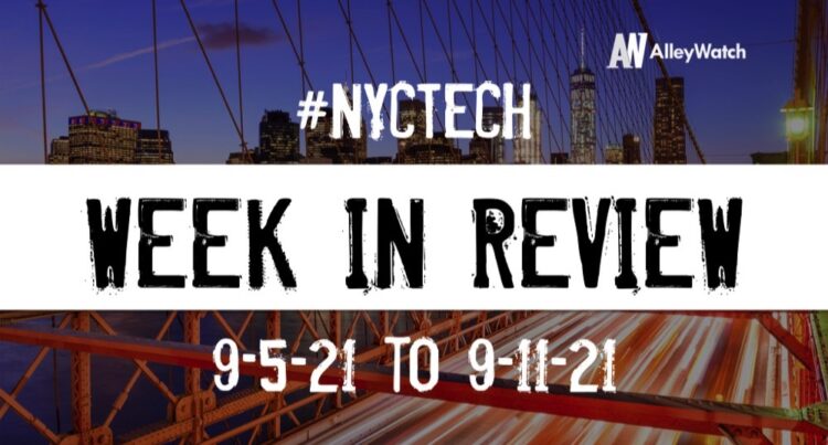 #NYCtech Week in Review: 9/5/21 – 9/11/21