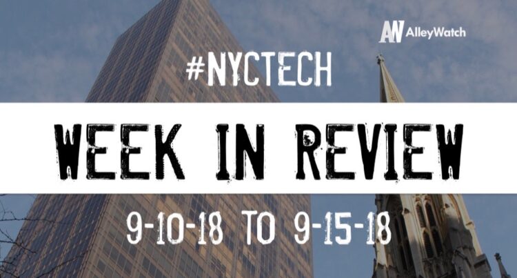 #NYCtech Week in Review: 9/9/18-9/15/18