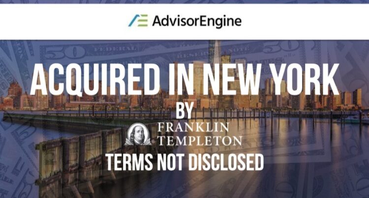 AdvisorEngine Acquired by Franklin Templeton