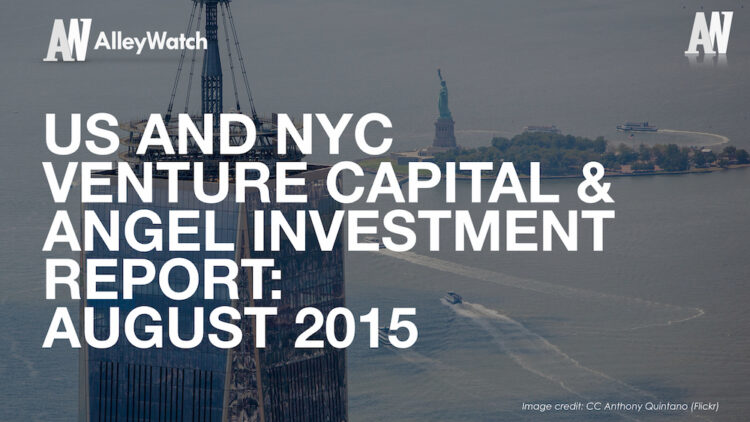 The August 2015 NYC Venture Capital and Angel Funding Report