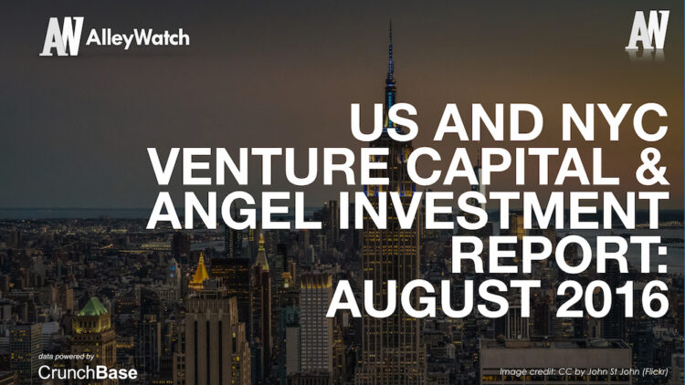 The August 2016 NYC Venture Capital and Angel Funding Report