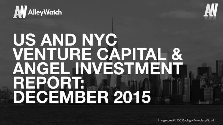 The December 2015 NYC Venture Capital and Angel Funding Report