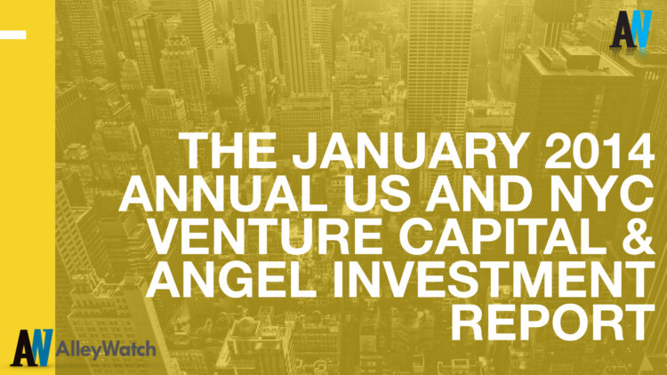 The January 2014 New York and US Venture Capital & Angel Funding Report