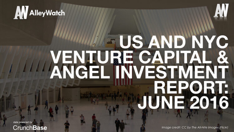 The June 2016 NYC Venture Capital and Angel Funding Report