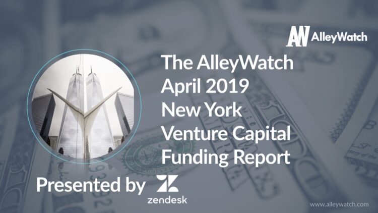 The AlleyWatch April 2019 New York Venture Capital Funding Report