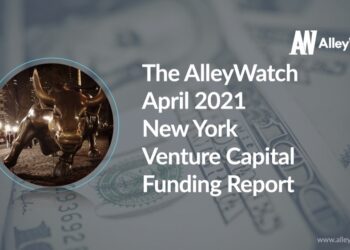 The AlleyWatch April 2021 New York Venture Capital Funding Report