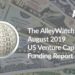 The AlleyWatch August 2019 US Venture Capital Funding Report