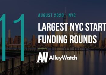 The 11 Largest NYC Tech Startup Funding Rounds of August 2020