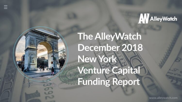 The AlleyWatch December 2018 New York Venture Capital Funding Report