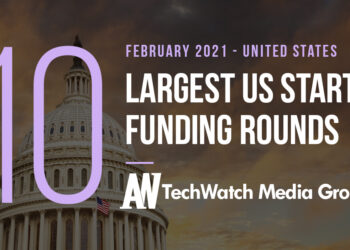 The 15 Largest US Tech Startup Funding Rounds of February 2021