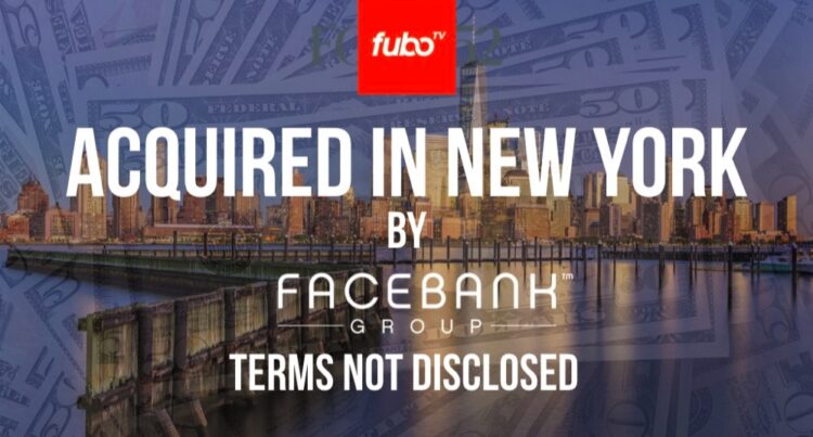 fuboTV Acquired by FaceBank Group