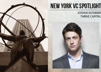 A New York VC Spotlight: Joshua Kushner