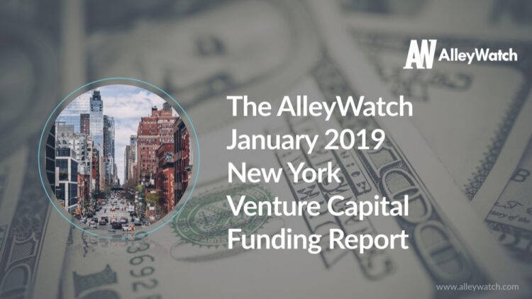 The AlleyWatch January 2019 New York Venture Capital Funding Report