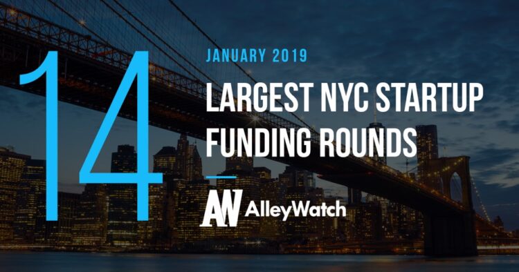 These are the 14 Largest NYC Tech Startup Funding Rounds of January 2019
