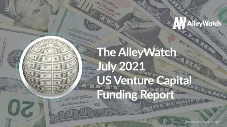The July 2021 US Venture Capital Funding Report