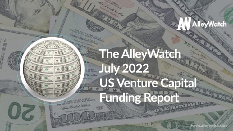 The July 2022 US Venture Capital Funding Report