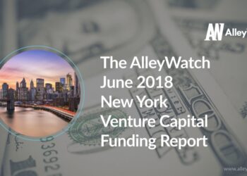 The AlleyWatch June 2018 New York Venture Capital Funding Report