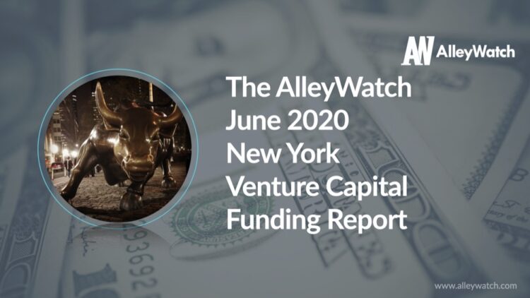 The AlleyWatch June 2020 New York Venture Capital Funding Report
